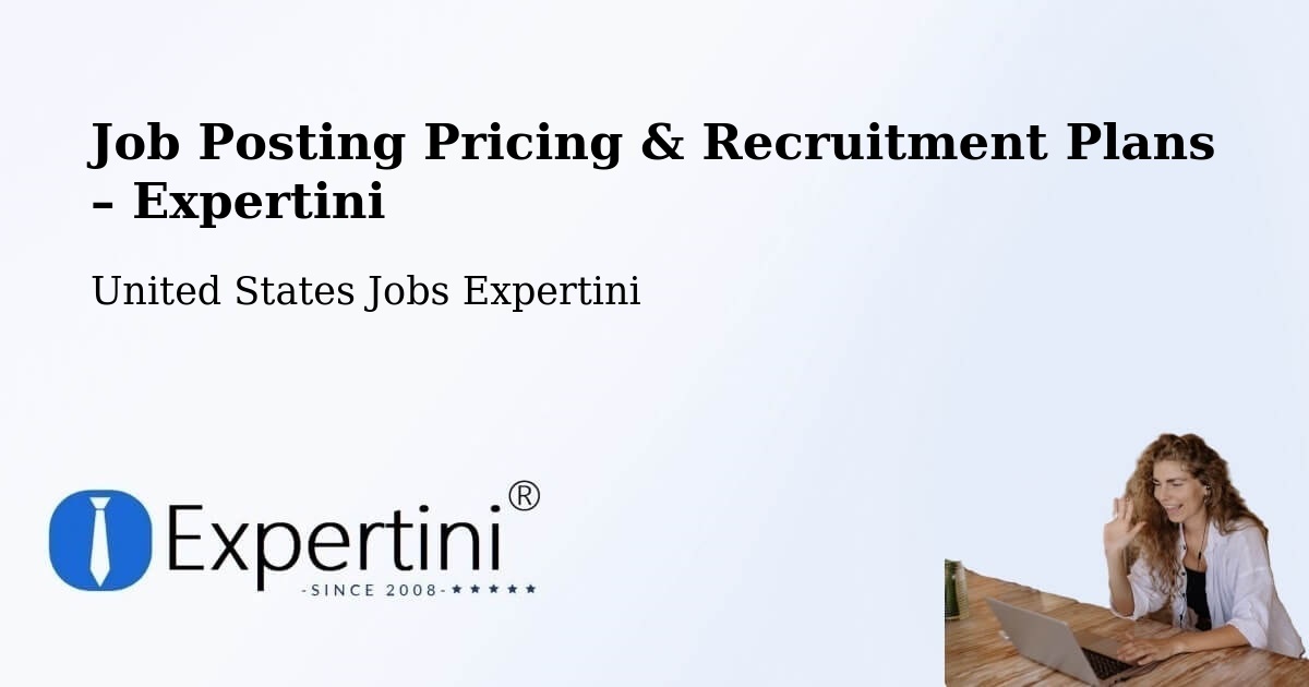 Job Posting Pricing & Recruitment Plans – Point Clear - Point Clear, United States Jobs Expertini